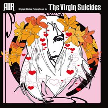 The Virgin Suicides - AIR