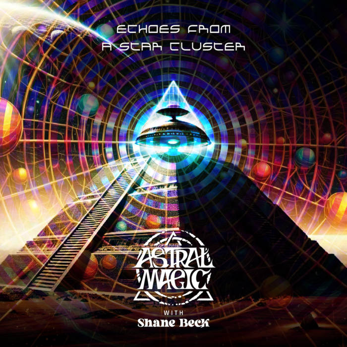 Echoes from a Star Cluster - ASTRAL MAGIC