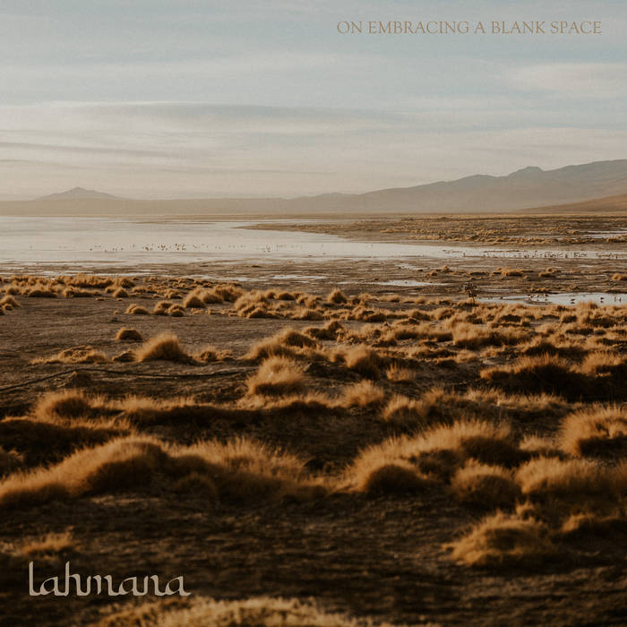 On Embracing a Blank Space (EP) - LAHMANA