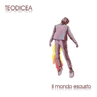 Il Mondo Esausto - TEODICEA