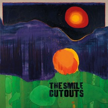 Cutouts - THE SMILE (Thom Yorke,Radiohead)