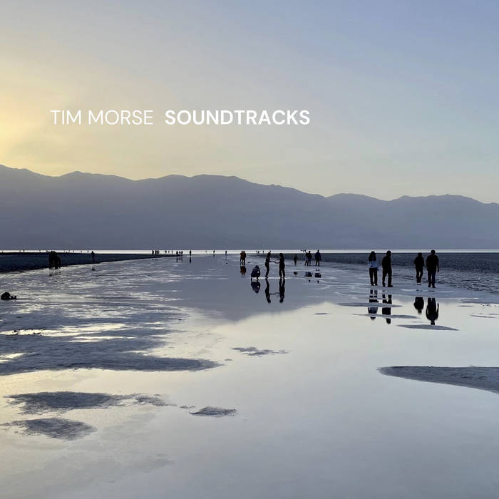 Soundtracks - TIM MORSE